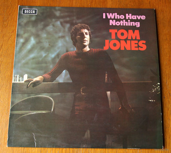 Tom Jones "I Who Have Nothing" LP, 1970