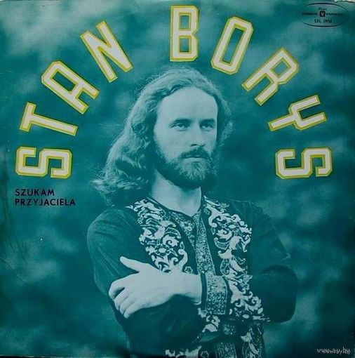 Stan Borys - Szukam Przyjaciela - LP - 1974
