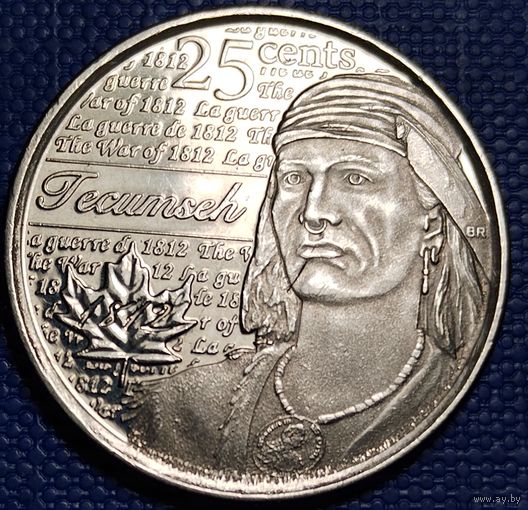 Канада 25 центов 2012 г. Война 1812 года - Вождь Шайенов Текумсе.