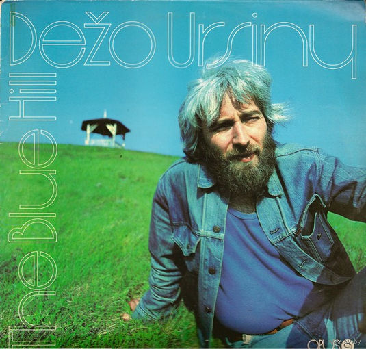 Dezo Ursiny – The Blue Hill, LP 1983
