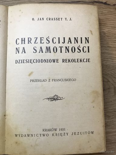 Chrzescijanin na samotnosci.1931гю