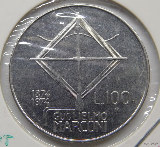 Италия 100 лир 1974 г 100 лет со дня рождения Гульельмо Маркони