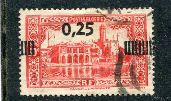 Французский Алжир. Здание Адмиралтейства. Надпечатка 0.25