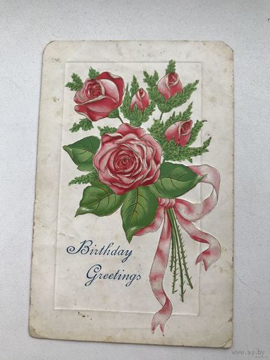 Открытка антикварная Birthday Greetings