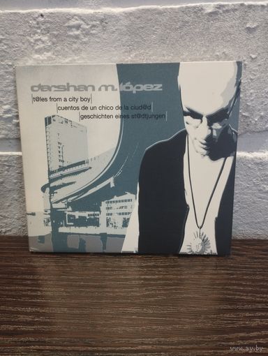 Darshan M. Lopez - Tales From A City Boy (Germany)