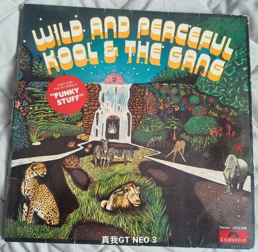 Пластинка Kool & The Gang – Wild And Peaceful (1973)