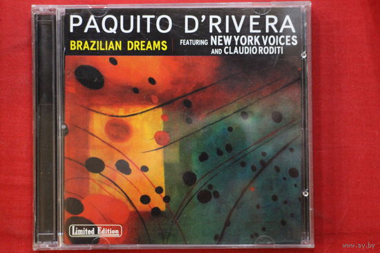 Paquito D'Rivera Featuring New York Voices And Claudio Roditi – Brazilian Dreams (2002, CD)