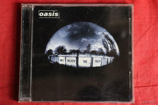 Oasis – Don't Believe The Truth (2005, CD)