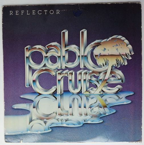 LP Pablo Cruise – Reflector (1981) Jazz, Rock, Fusion, Arena Rock