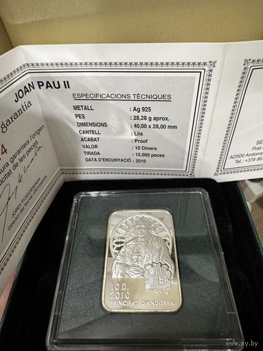 Андорра 10 динеров 2010 год - Иоанн Павел II