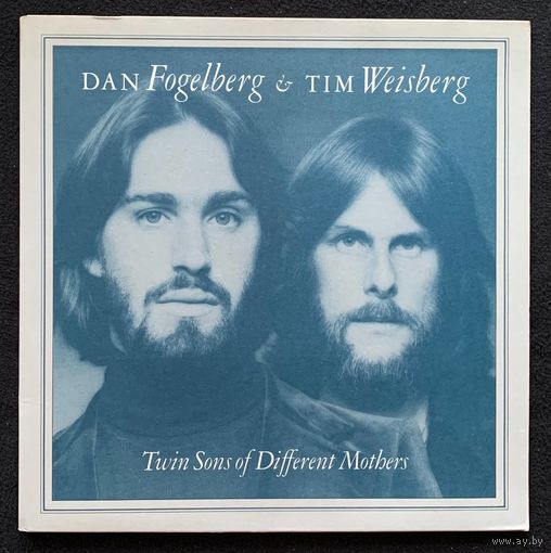 Dan Fogelberg & Tim Weisberg – Twin Sons Of Different Mothers