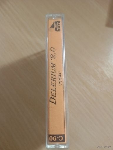 Audio кассета  Delirium 2.0