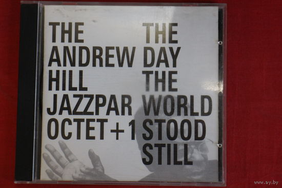 Andrew Hill Jazzpar Octet +1 - The Day The World Stood Still (2004, CD)