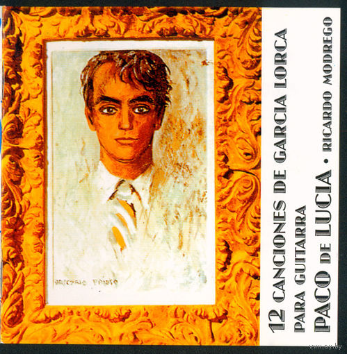 Paco de Lucia  Ricardo Modrego – 12 Canciones De Garcia Lorca Para Guitarra Spain 2003 CD