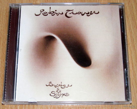 Robin Trower - Bridge Of Sighs (1974/2007, Audio CD, Remastered +8 bonus tracks)