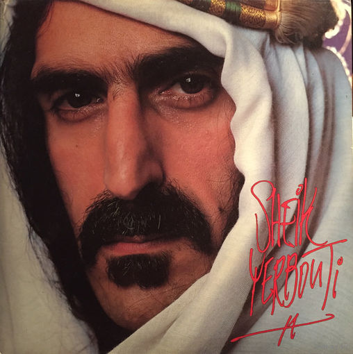 Frank Zappa - Sheik Yerbouti 1979, 2LP