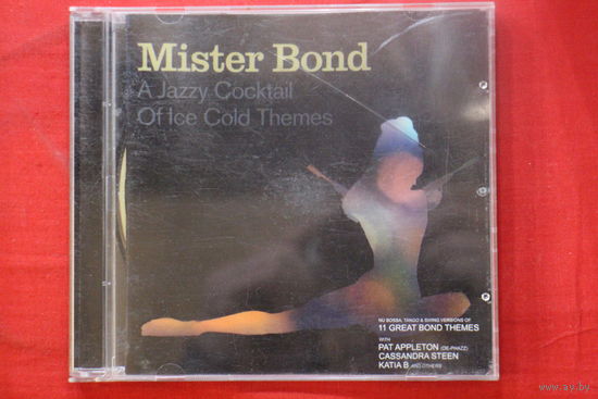 Mister Bond – A Jazzy Cocktail Of Ice Cold Themes (2006, CD)