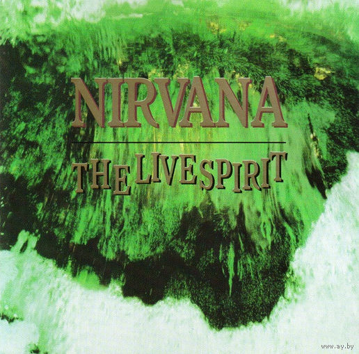 Nirvana The Live Spirit