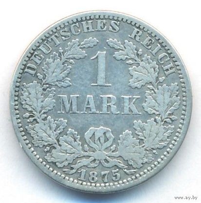 Германия 1 марка 1875 год A _состояние VF