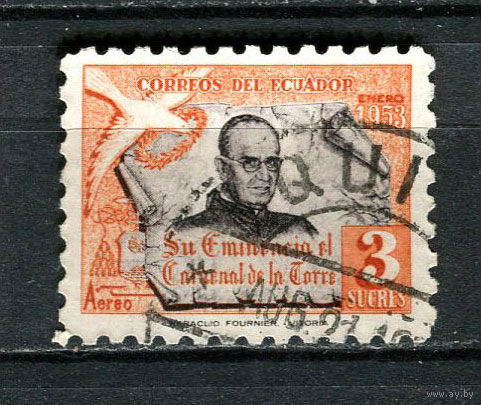 Эквадор - 1954 - Кардинал Де ла Торре 3S (авиамарка) - [Mi.822] - 1 марка. Гашеная.  (LOT FS42)-T10P49