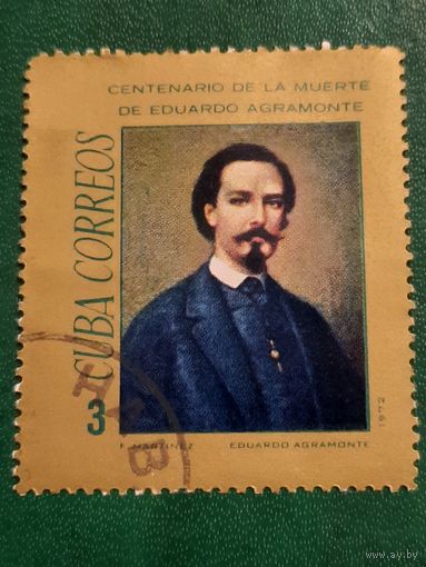 Куба 1972. 100 летие со дня смерти Eduardo Agramonte