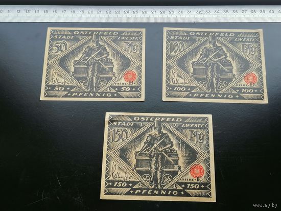 Германия-нотгельд   100 . 50 ,150 ПФЕННИГОВ 1921 OSTERFELD