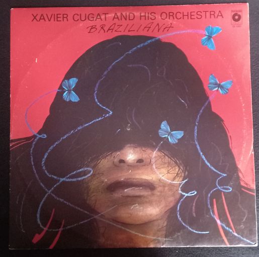 Xavier Cugat And His Orchestra – Braziliana