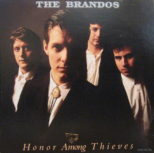 The Brandos – Honor Among Thieves, LP 1987