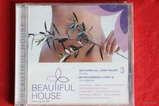 Various - Beautiful House 3 DJ Axl (2005, CD)