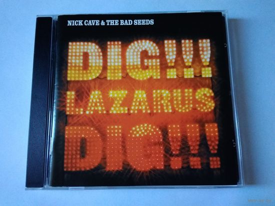 Nick Cave & The Bad Seeds - Dig!!! Lazarus Dig!!!