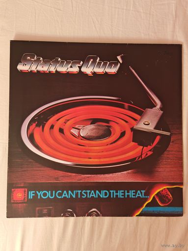 STATUS QUO - 1978 - IF YOU CAN'T STAND THE HEAT.... (UK) LP