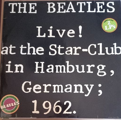 The Beatles – Live! At The Star-Club In Hamburg (2lp) / Germany / 1962