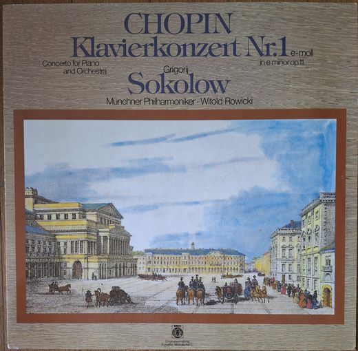 Chopin, Grigorij Sokolow, Munchner Philharmoniker, Witold Rowicki – Klavierkonzert Nr. 1 E-Moll = In E Minor Op. 11
