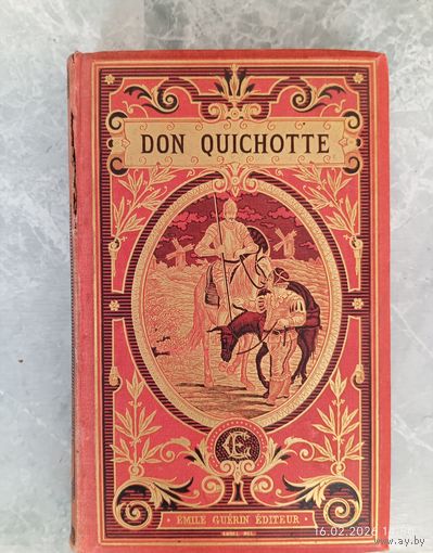 Старинная книга на французском Дон-Кихот, DON QUICHOTTE 1887г.