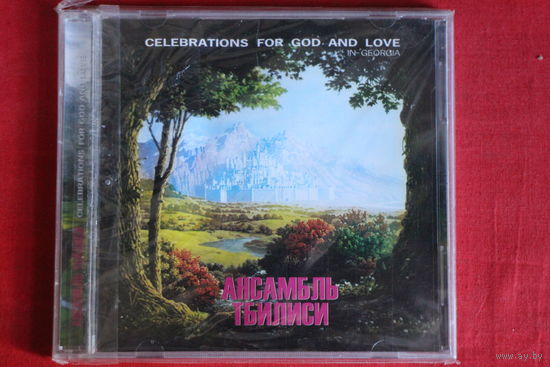 Ensemble Tbilisi - Celebrations For God And Love In Georgia (2005, CD)