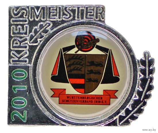 Германия. Знак KREISMEISTER 2-й степени Вюртембергского стрелкового Союза 2010 год