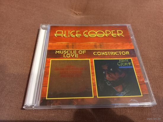 Alice Cooper - Muscle Of Love. Constrictor (CD)