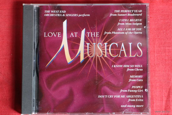 The West End Orchestra, The West End Singers - Love At The Musicals (1995, CD)