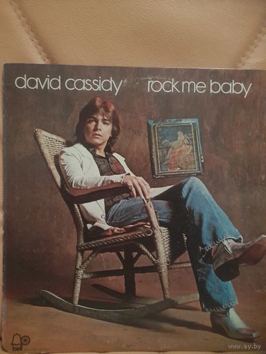 DAVID CASSIDY " ROCK ME BABY"  1972 LP USA BELL RECORDS BELLS 1109- NM/EX+