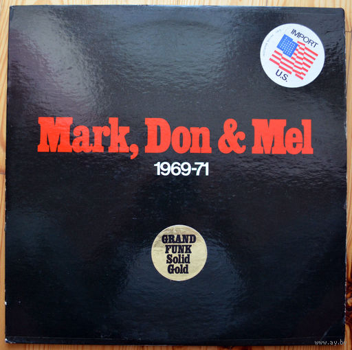 Grand Funk - Mark, Don & Mel 1969-71  2LP  (виниловая пластинка)