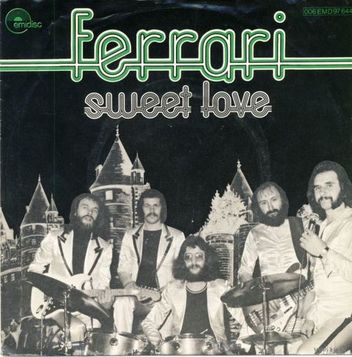 Ferrari - Sweet Love - SINGLE - 1976