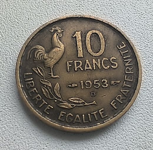 Франция 10 Франков, 1953 "B" - Бомон-ле-Роже  6-11-4