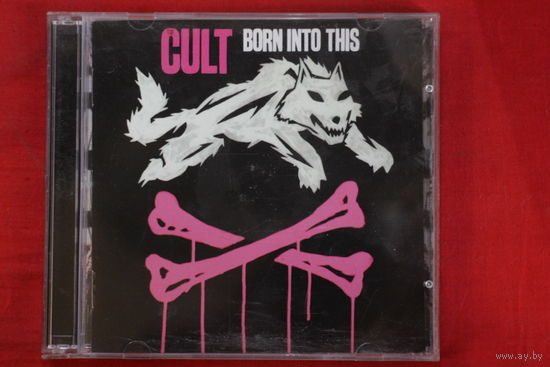 The Cult – Born Into This (2007, CD)