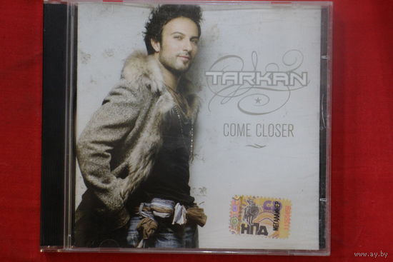 Tarkan – Come Closer (2006, CD)
