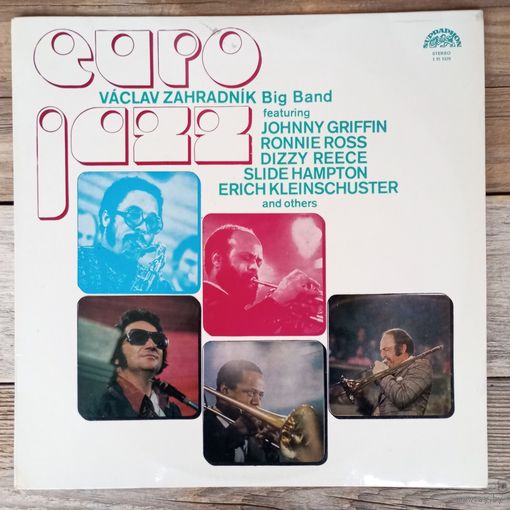 Vaclav Zahradnik Big Band featuring J. Griffin, R. Ross, D. Reece, S. Hampton a.o. - Eurojazz - Supraphon, 1974 г.
