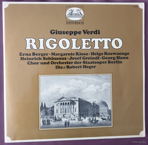 LP-2 Giuseppe Verdi, Robert Heger, Erna Berger, Margarete Klose, Helge Roswaenge, Heinrich Schlusnus, Georg Hann, Josef Greindl – Rigoletto