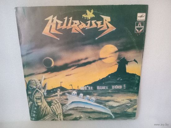 (LP)  Hellraiser  -  We'll Bury You!
