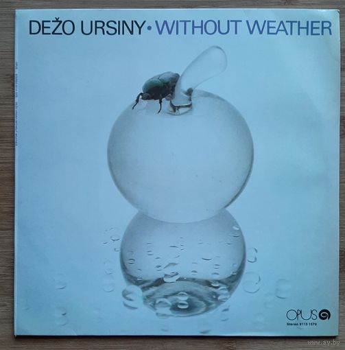 Dezo Ursiny - Without Weather