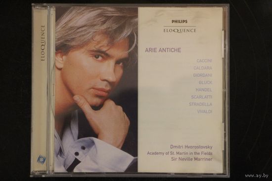 Dmitri Hvorostovsky, Sir Neville Marriner, The Academy Of St. Martin-in-the-Fields – Arie Antiche (2004, CD)