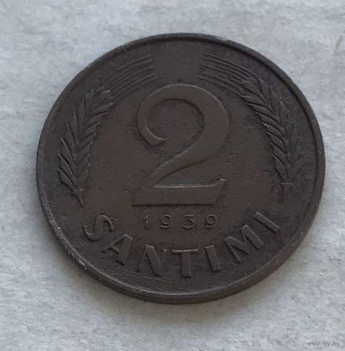 Латвия 2 сантима 1939 Первая Республика - последний год чекана!